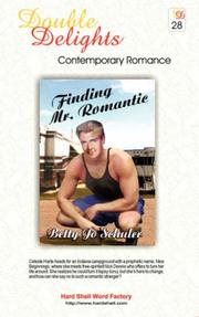 Cover of: Finding Mr. Romantic / Love in a Small Town - DD#28 by Betty, Jo Schuler
