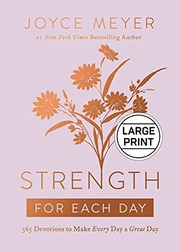 Cover of: Strength for Each Day: 365 Devotions to Make Every Day a Great Day