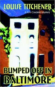 Cover of: Bumped Off in Baltmore: A Toni Credella Mystery