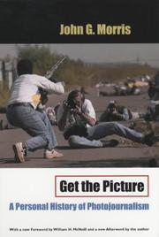 Cover of: Get the Picture: A Personal History of Photojournalism (Crime & Justice: A Review of Research; Crime & Justice: A Review of Research)