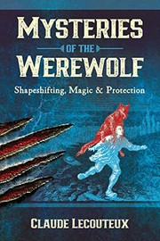 Cover of: Mysteries of the Werewolf: Shapeshifting, Magic, and Protection