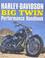 Cover of: Harley-Davidson big twin performance handbook