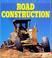 Cover of: Road construction