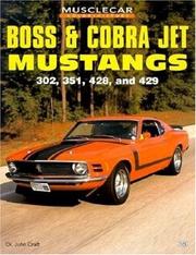 Cover of: Boss & Cobra Jet Mustangs by John Albert Craft
