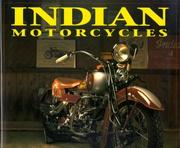 Cover of: Indian motorcycles by Jerry H. Hatfield