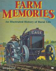 Cover of: Farm memories: an illustrated history of rural life