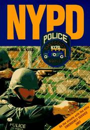 Cover of: NYPD: on the streets with the New York City Police Department's Emergency Service Unit