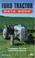 Cover of: Ford tractor data book