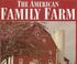 Cover of: The American family farm