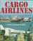 Cover of: Cargo airlines