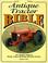 Cover of: Antique tractor bible