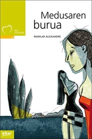 Cover of: Medusaren burua by Marilar Aleixandre, Aiora Jaka Irizar