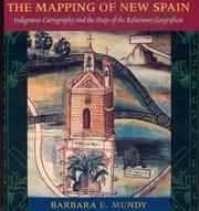 Cover of: The Mapping of New Spain by Barbara E. Mundy