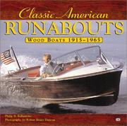 Cover of: Classic American Runabouts by Philip Ballantyne, Robert Bruce Duncan, Philip B. Ballantyne