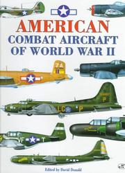 Cover of: American combat aircraft of World War II