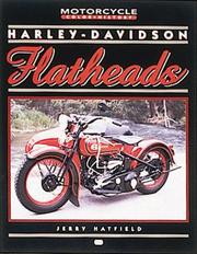 Cover of: Harley-Davidson flatheads by Jerry H. Hatfield