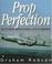 Cover of: Prop perfection