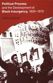 Cover of: Political Process and the Development of Black Insurgency, 1930-1970