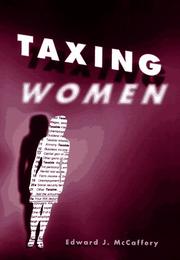 Cover of: Taxing women by Edward J. McCaffery