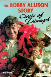 Cover of: The Bobby Allison story: circle of triumph