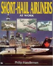 Cover of: Short-haul airliners at work