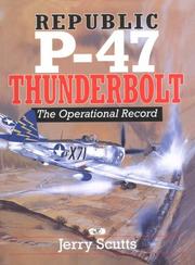 Cover of: Republic P-47 Thunderbolt by Jerry Scutts