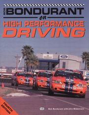 Cover of: Bob Bondurant on high-performance driving by Bob Bondurant, Bob Bondurant