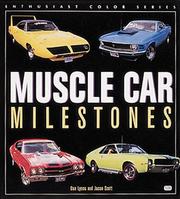 Cover of: Muscle car milestones by Dan Lyons
