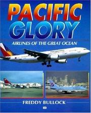 Cover of: Pacific Glory: Airlines of the Great Ocean