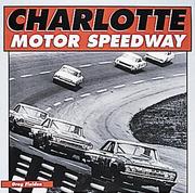 Cover of: Charlotte Motor Speedway (Motorbooks International Red Books)