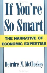 Cover of: If You're So Smart: The Narrative of Economic Expertise