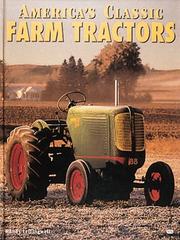 Cover of: America's Classic Farm Tractors by Randy Leffingwell, Randy Leffingwell