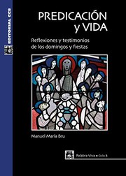 Cover of: Predicación y vida. Ciclo B: Reflexiones y testimonios de los domingos y fiestas