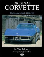 Cover of: Original Corvette 1968-1982: The Restorer's Guide 1968-1982 (Original Series)