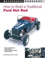Cover of: How to Build a Traditional Ford Hot Rod, Revised Ed.