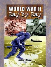 Cover of: World War II day by day by Antony Shaw