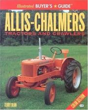 Cover of: Allis-Chalmers Tractors and Crawlers (Illustrated Buyer's Guide)