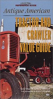Cover of: Antique American Tractor & Crawler Value Guide by Terry Dean