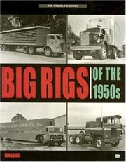 Cover of: Big Rigs of the 1950s by Ron Adams