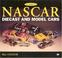 Cover of: NASCAR Diecast and Model Cars (Nostalgic Treasures)