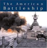 Cover of: The American Battleship by Samuel Loring Morison, Norman Polmar