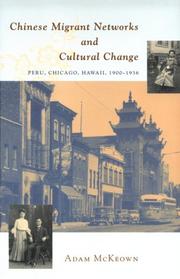 Cover of: Chinese Migrant Networks and Cultural Change by Adam McKeown