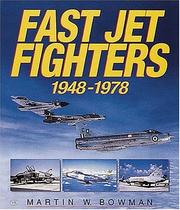 Cover of: Fast Jet Fighters 1948-1978