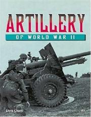 Cover of: Artillery of World War II by Chris Chant