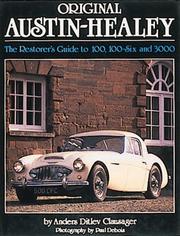 Cover of: Original Austin-Healey 100, 100-Six and 3000 (Original Series) by Anders Ditlev Clausager