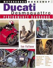 Cover of: Ducati Desmoquattro Performance Handbook by Ian Falloon