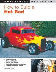 Cover of: How to Build a Hot Rod by Dennis W. Parks