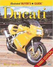 Cover of: Illustrated Ducati Buyer's Guide by Mick Walker