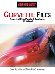 Cover of: Motor Trend: Corvette Files