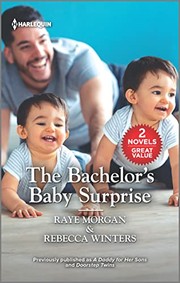 Cover of: Bachelor's Baby Surprise by Raye Morgan, Rebecca Winters